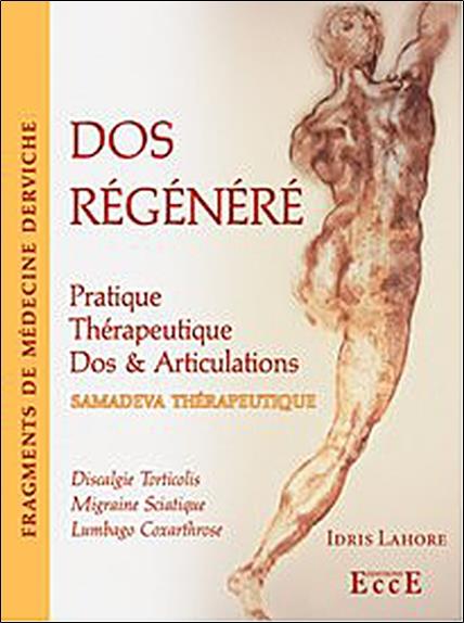 Dos régénéré - Pratique thérapeutique - Dos & Articulations