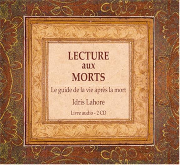 Lecture aux morts - Le guide de la vie après la mort - Livre audio 2CD