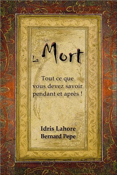 La Mort - Tout ce que vous devez savoir pendant et après !
