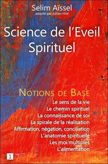 [épuisé] Science de l'Éveil Spirituel I