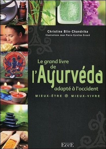 [9782351952450] Le grand livre de l'Ayurveda adapté à l'occident