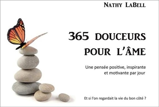[9782351952863] 365 douceurs pour l'âme - Une pensée positive, inspirante et motivante par jour