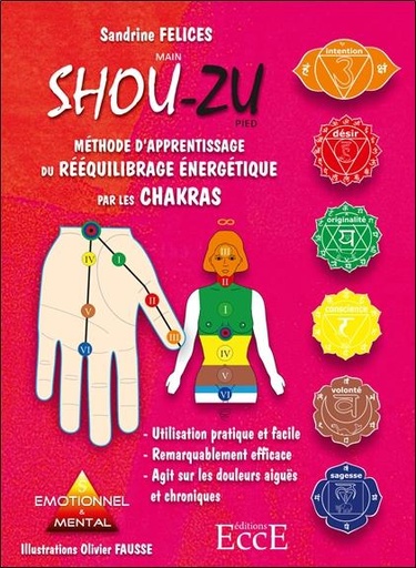 [9782351952948] Méthode d'apprentissage du rééquilibrage énergétique par les chakras - Shou-zu