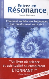 Entrez en résonance, Frédéric Theismann